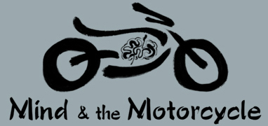 Mind and the Motorcycle